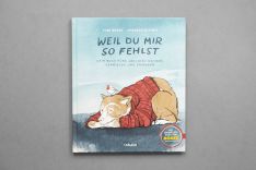 WEIL DU MIR SO FEHLST | Carlsen Verlag
